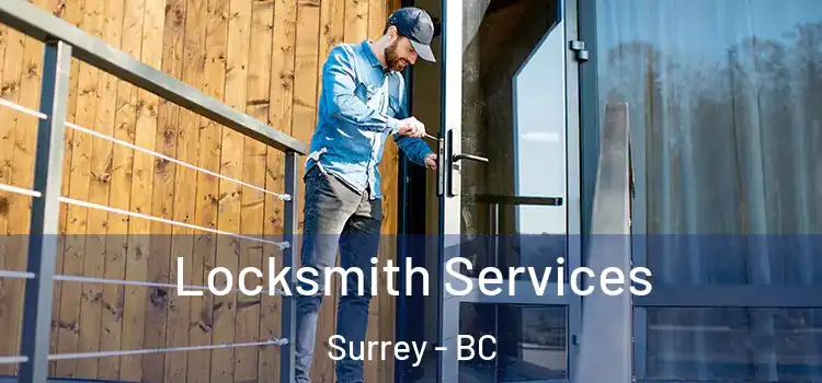  Locksmith Services Surrey - BC